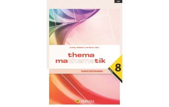 Thema Mathematik 8. Kompetenztraining Veritas Verlag