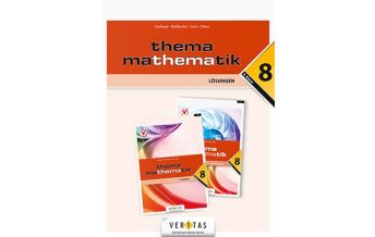 Thema Mathematik 8. Lösungen Veritas Verlag