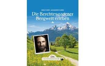 Wanderführer Das große kleine Buch 46: Die Berchtesgadener Bergwelt erleben Servus Red Bull Media House