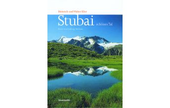 Stubai - schönes Tal Michael Wagner Verlag