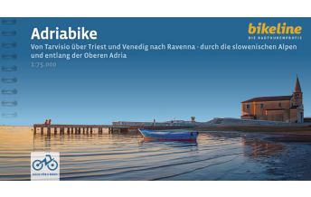 Radfernwege Europa Bikeline Radtourenbuch Adriabike 1:75.000 Verlag Esterbauer GmbH