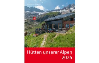 Kalender Hütten unserer Alpen 2026 Korsch Verlag