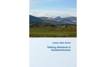 Wanderführer Trekking-Abenteuer in Nordskandinavien Books on Demand