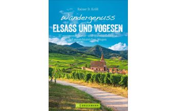 Wanderführer Wandergenuss Elsass und Vogesen Bruckmann Verlag