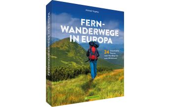 Outdoor Illustrated Books Fernwanderwege in Europa Bruckmann Verlag