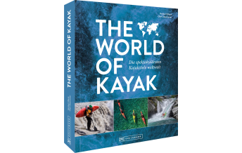 Kanusport The World of Kayak Bruckmann Verlag