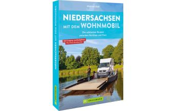 Niedersachsen mit dem Wohnmobil Bruckmann Verlag