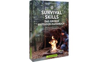 Survival / Bushcraft Survival Skills – Das große Outdoor-Handbuch Bruckmann Verlag