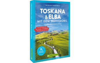 Camping Guides Toskana & Elba mit dem Wohnmobil Bruckmann Verlag