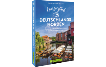 Campingführer Camperglück Deutschlands Norden Bruckmann Verlag