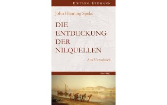 Reiseerzählungen Die Entdeckung der Nilquellen Edition Erdmann GmbH Thienemann Verlag
