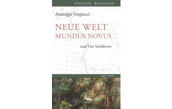 Törnberichte und Erzählungen Neue Welt Mundus Novus Edition Erdmann GmbH Thienemann Verlag