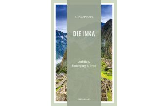 Reiseführer Die Inka Marixverlag GmbH