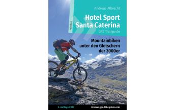 Radführer Italien Hotel Sport Santa Caterina GPS-Bikeguide Books on Demand