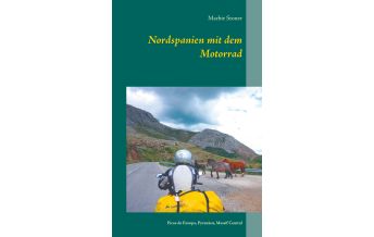 Motorradreisen Nordspanien mit dem Motorrad Twentysix