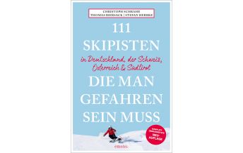 Skigebieteführer 111 Skipisten, die man gefahren sein muss Emons Verlag