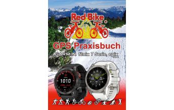 Outdoor GPS Praxisbuch Garmin fenix 7 Serie/ epix (Gen2) Books on Demand