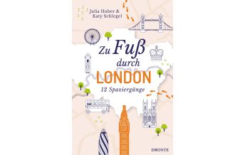 Reiseführer Großbritannien Zu Fuß durch London Droste Verlag
