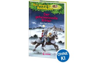 Das magische Baumhaus 2 - Der geheimnisvolle Ritter Loewe Verlag GmbH