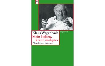 Reiseführer Italien Mein Italien, kreuz und quer Wagenbach