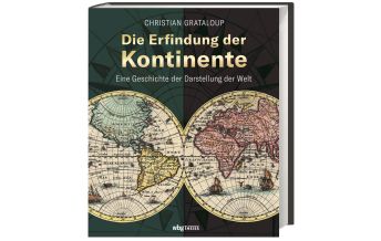 Geografie Die Erfindung der Kontinente Theiss Konrad Verlag GmbH