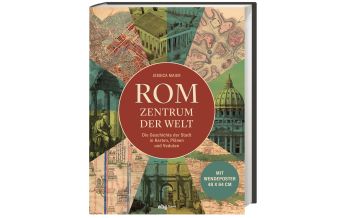 Bildbände Rom - Zentrum der Welt Theiss Konrad Verlag GmbH