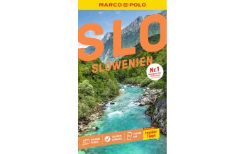 Reiseführer Slowenien MARCO POLO Reiseführer Slowenien Mairs Geographischer Verlag Kurt Mair GmbH. & Co.