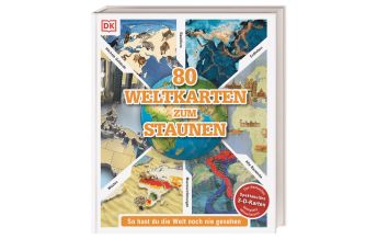 Kinderbücher und Spiele 80 Weltkarten zum Staunen Dorling Kindersley Verlag Deutschland