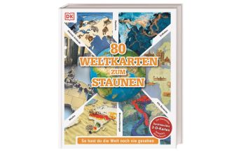 Children's Books and Games 80 Weltkarten zum Staunen Dorling Kindersley Verlag Deutschland