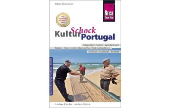 Reiseführer Portugal Reise Know-How KulturSchock Portugal Reise Know-How