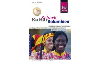 Reiseführer Reise Know-How KulturSchock Kolumbien Reise Know-How