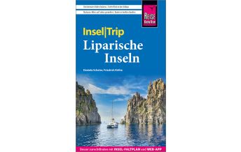 Reiseführer Italien Reise Know-How InselTrip Liparische Inseln (Lìpari, Vulcano, Panarea, Stromboli, Salina, Filicudi, Alicudi) Reise Know-How