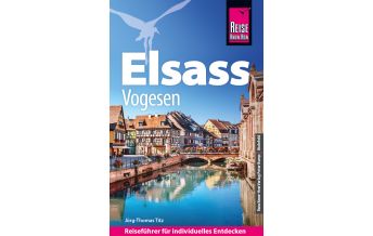 Travel Guides France Reise Know-How Reiseführer Elsass und Vogesen Reise Know-How