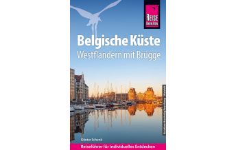 Reiseführer Belgien Reise Know-How Reiseführer Belgische Küste – Westflandern mit Brügge Reise Know-How