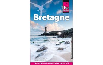 Reiseführer Frankreich Reise Know-How Reiseführer Bretagne Reise Know-How