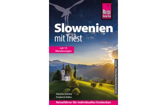 Reiseführer Slowenien Reise Know-How Reiseführer Slowenien mit Triest - mit 15 Wanderungen - Reise Know-How