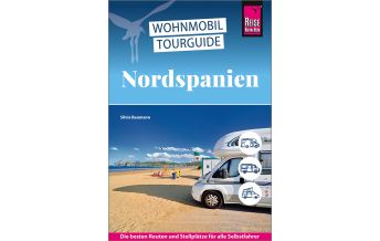 Camping Guides Reise Know-How Wohnmobil-Tourguide Nordspanien Reise Know-How