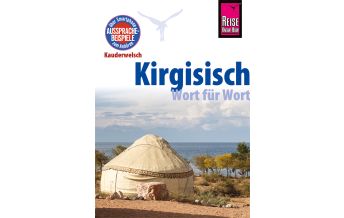 Sprachführer Kirgisisch - Wort für Wort Reise Know-How