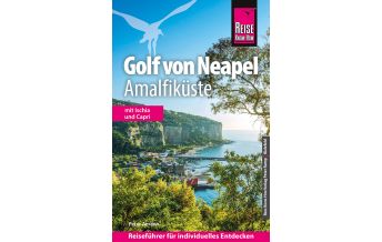 Reiseführer Italien Reise Know-How Reiseführer Golf von Neapel, Amalfiküste Reise Know-How