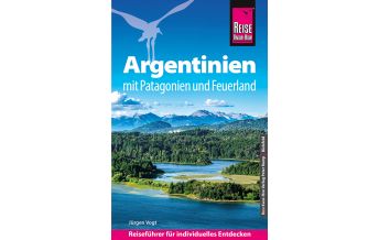 Reiseführer Reise Know-How Reiseführer Argentinien mit Patagonien und Feuerland Reise Know-How