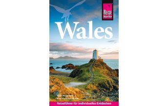 Reiseführer Großbritannien Reise Know-How Reiseführer Wales Reise Know-How