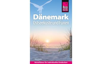Reise Know-How Reiseführer Dänemark - Ostseeküste und Fünen Reise Know-How