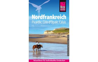 Reise Know-How Reiseführer Nordfrankreich Reise Know-How