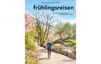 Bildbände HOLIDAY Reisebuch: frühlingsreisen Holiday Verlag