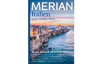 Bildbände MERIAN Magazin Italien neu entdecken 6/22 Gräfe und Unzer / Merian