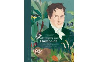 Travel Literature Alexander von Humboldt Gerstenberg Verlag