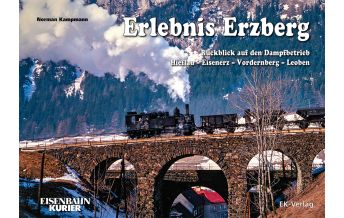 Eisenbahn Erlebnis Erzberg EK-Verlag GmbH