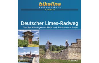 Cycling Guides Germany Bikeline Radtourenbuch kompakt Deutscher Limes-Radweg 1:60.000 Verlag Esterbauer GmbH