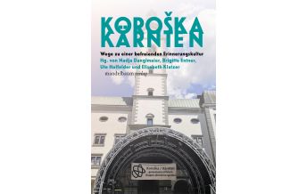 Reiseführer KOROŠKA/KÄRNTEN Mandelbaum Verlag Michael Baiculescu