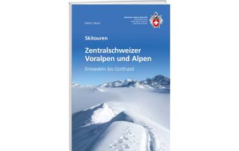 Ski Touring Guides Switzerland Zentralschweizer Voralpen und Alpen Schweizer Alpin Club